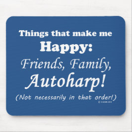 Autoharp macht mich glücklich mousepad