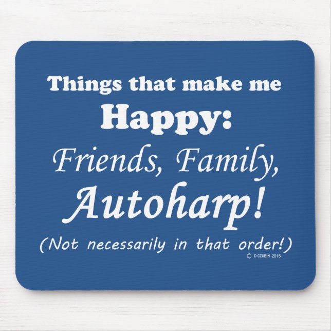 Autoharp macht mich glücklich mousepad (Vorne)