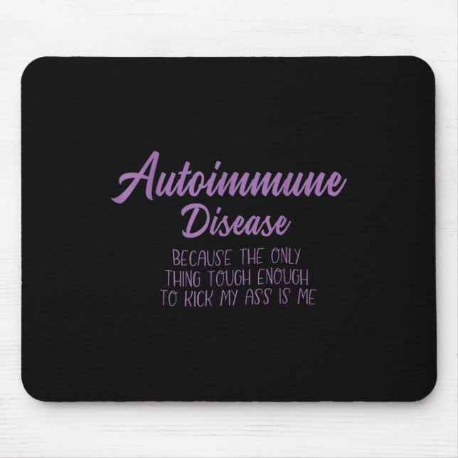 Autoimmunerkrankung Bewusstsein, Autoimmunerkranku Mousepad (Vorne)
