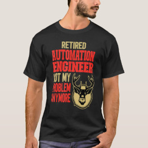 Automatisierungsingenieur für Hirschjagd T-Shirt