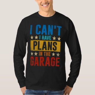 Automechaniker Retro Ich kann nicht Ich habe Pläne T-Shirt
