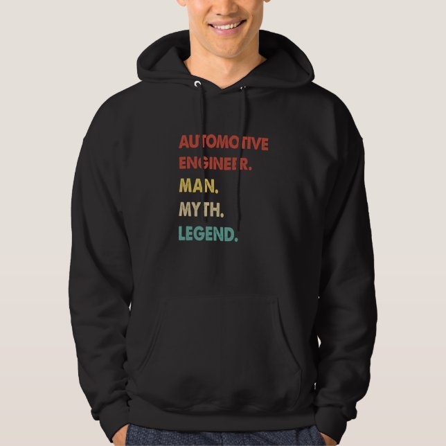 Automotive Engineer Man Myth Legend  1 Hoodie (Vorderseite)