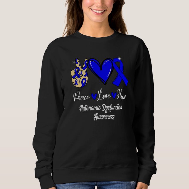 Autonomic Dysfunction Awareness Peace Love Hope Bl Sweatshirt (Vorderseite)
