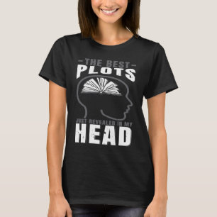 Autor Lifestyle schreiben Die besten Plots aufgede T-Shirt
