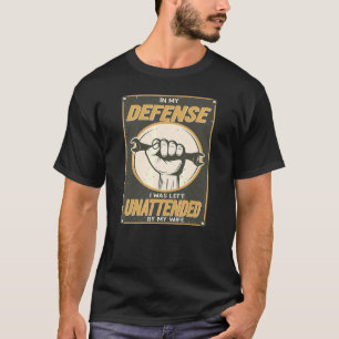Autowerkstatt Ich Wurde Von Meiner Frau Allein Gel T-Shirt