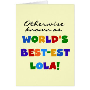 Autrement connu comme les meilleurs cadeaux Lola
