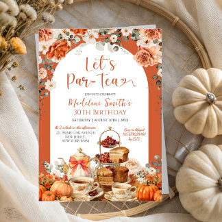 Autumn Floral Pumpkin Let's Par Tea Birthday Party Einladung