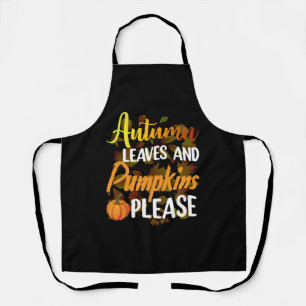 Autumn leaves and pumpkins please funny halloween schürze