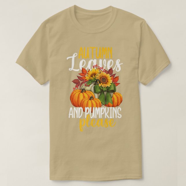 Autumn Leaves Pumpkin Bitte Pumpkin Sonnenblume Fi T-Shirt (Design vorne)