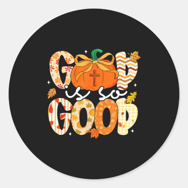 Autumn Pumpkin Christian Thanksgiving Faith God Is Runder Aufkleber (Vorderseite)