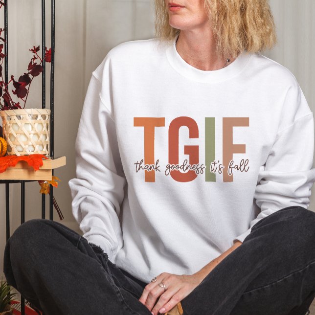 AUTUMN THEMED TGIF DANK GOTT ES IST FALL FUNNY SWEATSHIRT (Von Creator hochgeladen)