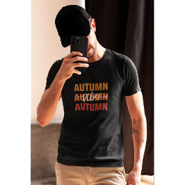 Autumn Vibes Cozy Fall Design T-Shirt