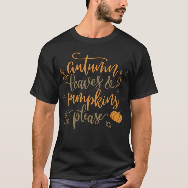 AUTUMNSTÜCKE & PUMPKINS BITTE Funny Liebe Fall Se T-Shirt (Vorderseite)