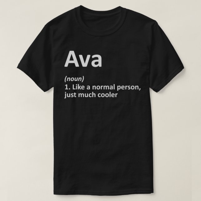 AVA Definition Personalized Name Funny Birthday Gi T-Shirt (Design vorne)