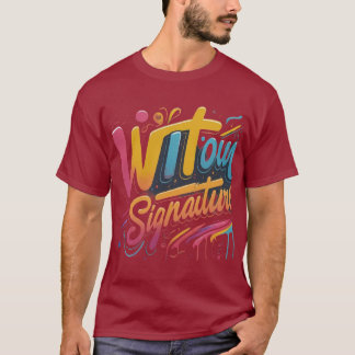 Avec notre T-shirt Signature