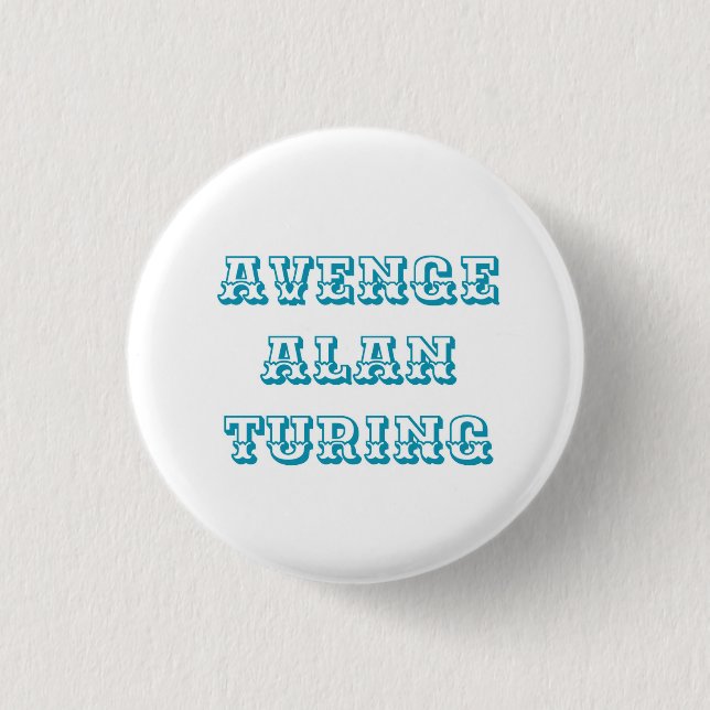 Avenge Alan Turing Button (Vorderseite)