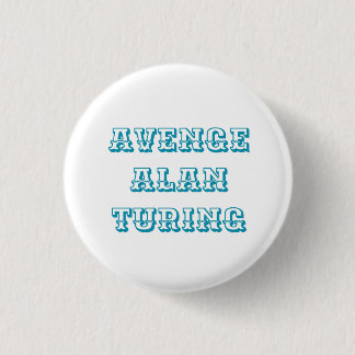 Avenge Alan Turing Button