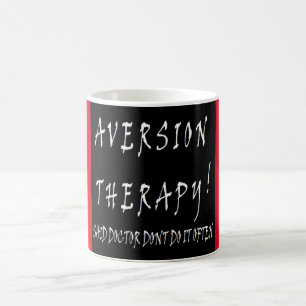 Aversion Therapiedesign lustig für Ärzte Krankensc Kaffeetasse