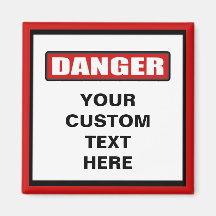 Avertissement de danger Magnet personnalisé