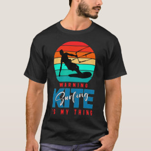 Avertissement Kitesurfing Est Mon T-Shirt Objet