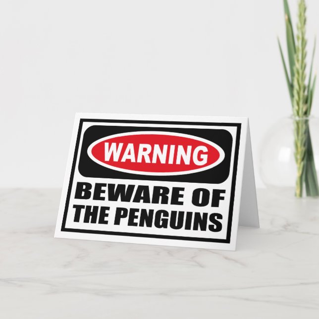 Avertissement MÉFIEZ DE LA Carte de voeux PENGUINS (Devant)