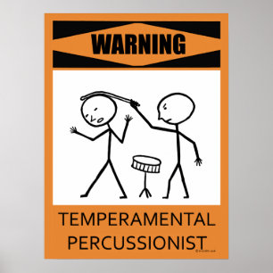 Avertissement Poster de percussionniste temporaire
