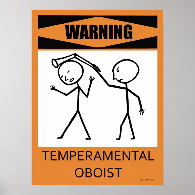 Avertissement Poster Temperamental Oboist (Devant)