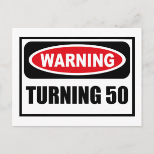 Avertissement TURNING 50 Carte postale