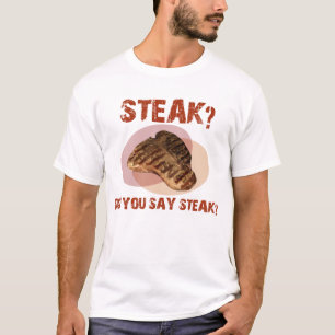 AVEZ-VOUS DIT LE BIFTECK ? - T-shirt