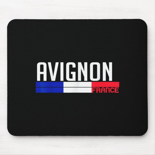 Avignon France Flag Travel Souvenir For Locals And Mousepad (Vorne)