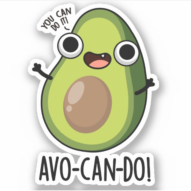 Avo-can-do Funny Avocado Pun Aufkleber (Vorderseite)