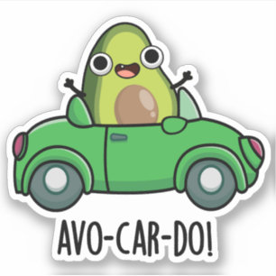 Avo-car-do Lustige Avocado Wortspiele Aufkleber