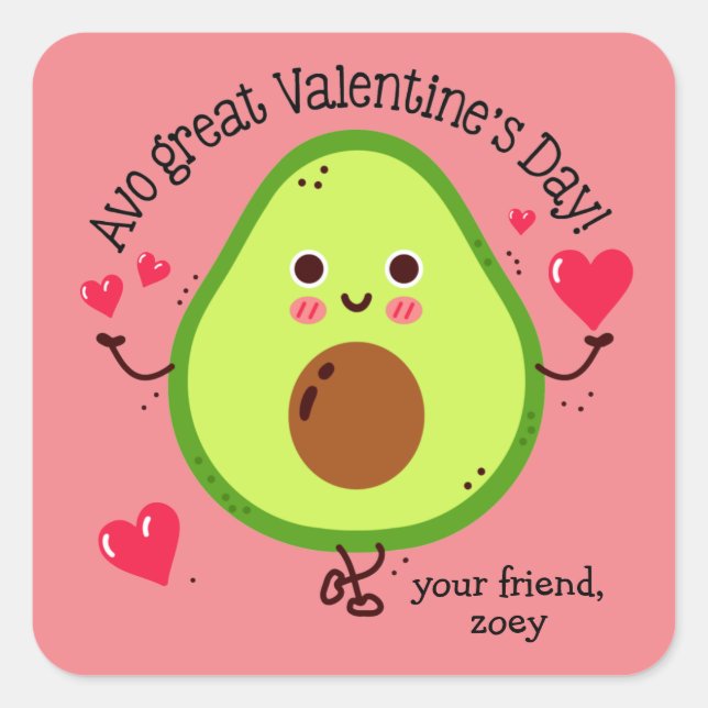 Avo Great Valentine's Day Avocado Valentinstag Quadratischer Aufkleber (Vorderseite)