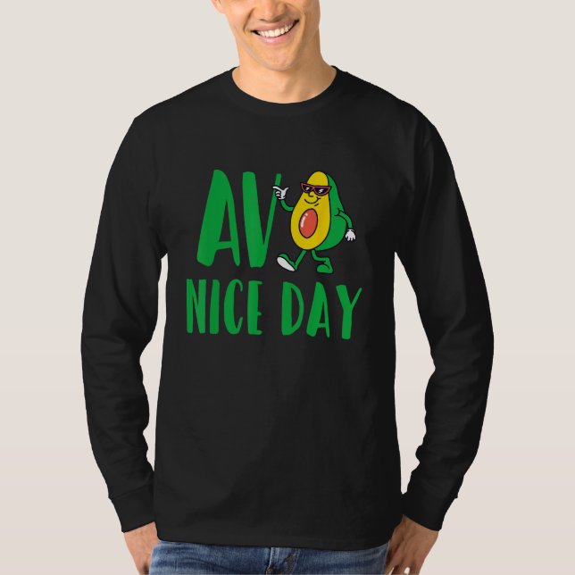 Avo Nice Day Avocado Vegetarian Vegan T-Shirt (Vorderseite)