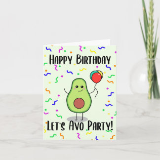 Avo Party - Amusante carte d'anniversaire Avocado
