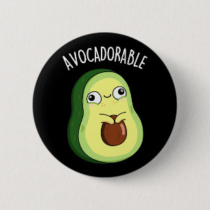 Avoc-adorable Funny Avocado Pun Button