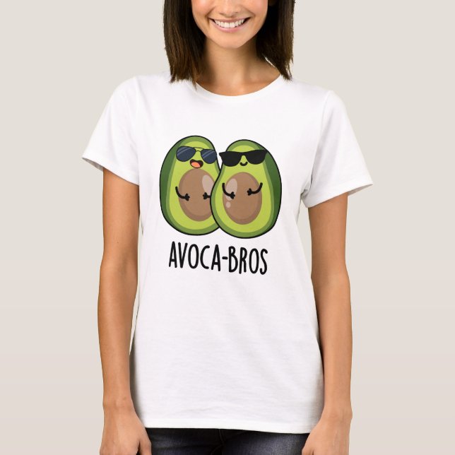 Avoca-bros Funny Avocado Pun T-Shirt (Vorderseite)