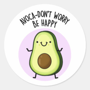 Avoca-don-not hope funny Avocado Pun Runder Aufkleber