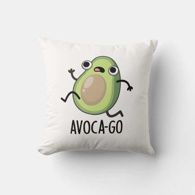 Avoca-go Funny Avocado Pun Kissen (Vorderseite)