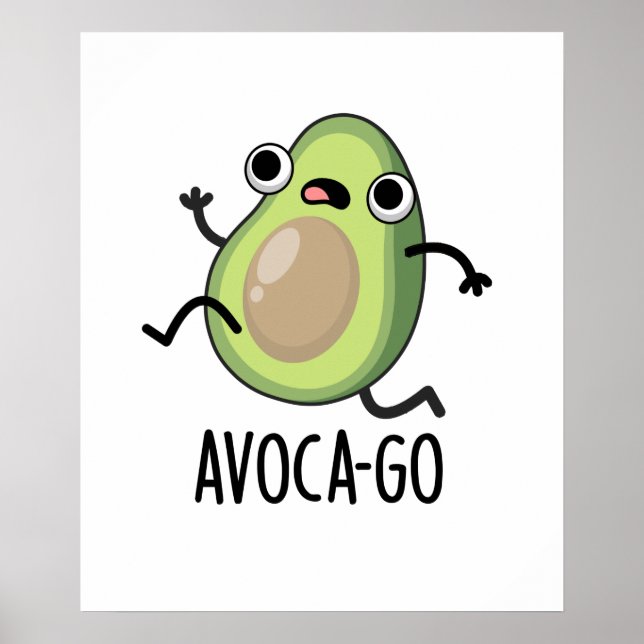 Avoca-go Funny Running Avocado Pun Poster (Vorne)