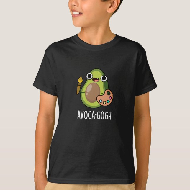 Avoca-gogh Funny Avocado Artist Pun Dark BG T-Shirt (Vorderseite)