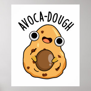 Avoca-Teig Lustiger Avocado-Wortwitz  Poster