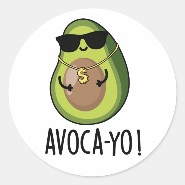 Avoca-yo Funny Cool Avocado Pun Runder Aufkleber (Vorderseite)