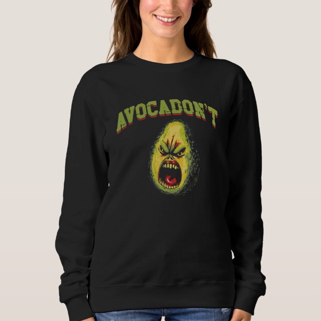 Avocado Avocadon t   Angry Avocado Pun Sweatshirt (Vorderseite)