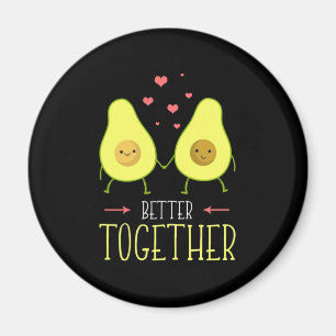 Avocado Better Together Magnet