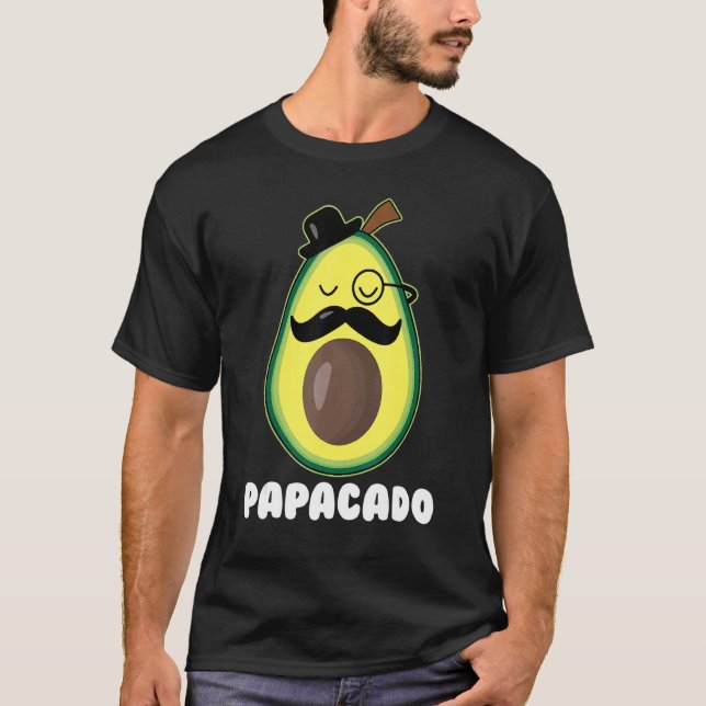 Avocado Dad Guacamole Papacado Father's Day T-Shirt (Vorderseite)
