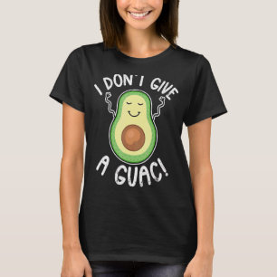 Avocado, den ich keinem Guak Vegan gebe T-Shirt