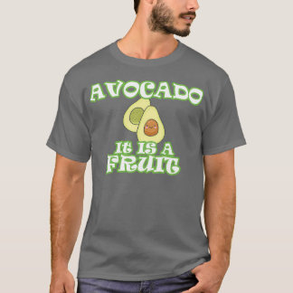 Avocado Es ist eine Frucht T-Shirt