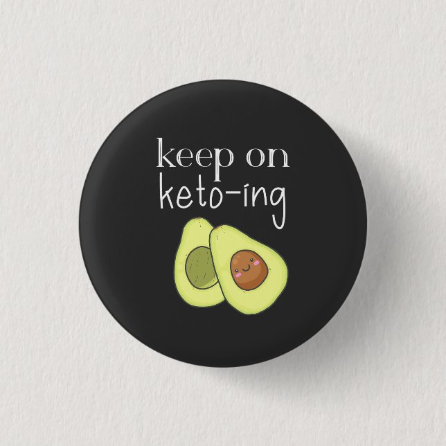 Avocado Funny Behielt auf Keto-ing Button (Vorderseite)
