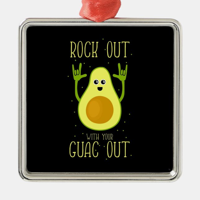 Avocado hat sich mit Ihrem Guak ausgezogen Ornament Aus Metall (Vorne)